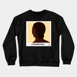 Cornrows Crewneck Sweatshirt